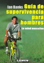 Cover of: Guia de Supervivencia Para Hombres