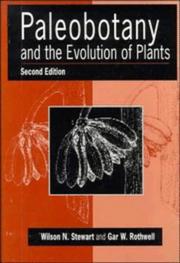 Paleobotany and the evolution of plants by Stewart, Wilson N.