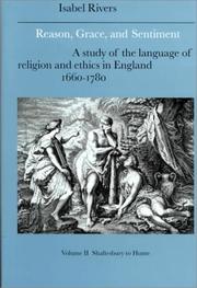 Reason, grace, and sentiment : a study of the language of religion and ethics in England, 1660-1780. Vol. 2, Shaftesbury to Hume