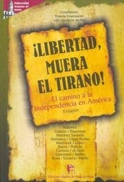 Cover of: Libertad, Muera El Tirano!