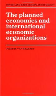 Cover of: The planned economies and international economic organizations