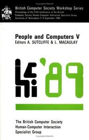 Cover of: People and Computers V: Proceedings of the Fifth Conference of the British Computer Society (British Computer Society Workshop Series)