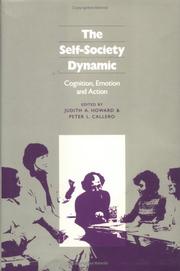 Cover of: The Self-society dynamic: cognition, emotion, and action
