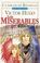 Cover of: Los Miserables/the Miserables (Clasicos Elegidos)