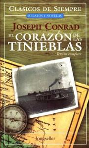 Cover of: El Corazon De Las Tinieblas / Heart of Darkness (Clasicos De Siempre/ Relatos Y Noveals / Always Classics/Stories and Novels) by Joseph Conrad