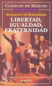 Cover of: Libertad, Igualdad, Fraternidad