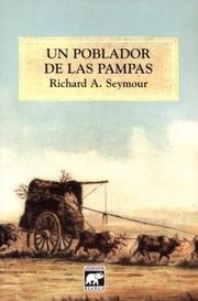 Cover of: Un Poblador de Las Pampas by Richard Arthur Seymour