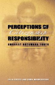 Cover of: Perceptions of Citizenship Responsibility Amongst Botswana Youth