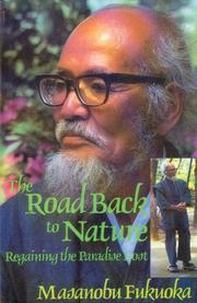 Cover of: The road back to nature: regaining the paradise lost