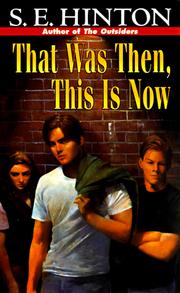 Cover of: That was then, this is now