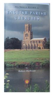 Cover of: The Shell guide to English parish churches by Harbison, Robert.