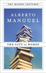 Cover of: The City of Words by Alberto Manguel