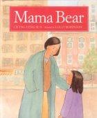 Cover of: Mama bear by Chyng Feng Sun