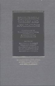 Equilibrium theory and applications : proceedings of the Sixth International Symposium in Economic Theory and Econometrics