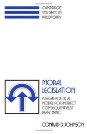 Moral legislation by Conrad D. Johnson
