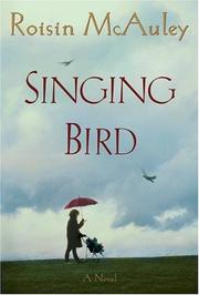 Cover of: The singing bird by Roisin McAuley