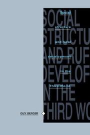 Social structure and rural development in the Third World by Guy Berger