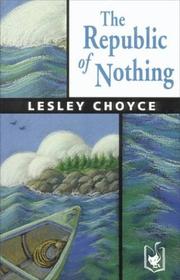 Cover of: The Republic of Nothing | Lesley Choyce