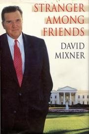 Stranger Among Friends by David B. Mixner