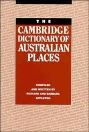Cover of: The Cambridge dictionary of Australian places by Richard Appleton