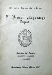 Cover of: El Primer Mayorazgo Tapatío. by Ricardo Lancaster-Jones