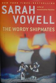 The wordy shipmates by Sarah Vowell