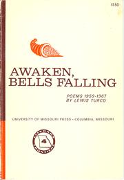 Cover of: Awaken, bells falling by Lewis Turco