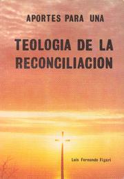Cover of: Aportes para una teología de la reconciliación