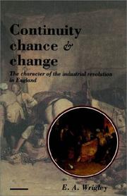 Continuity, chance and change by Edward Anthony Wrigley
