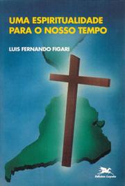 Cover of: Características de uma espiritualidade para nosso tempo a partir da América Latina