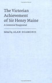 Cover of: The Victorian achievement of Sir Henry Maine: a centennial reappraisal