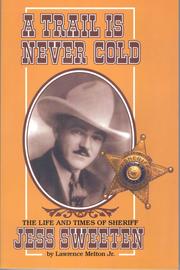 Cover of: A Trail is Never Cold | Lawrence Melton Jr.
