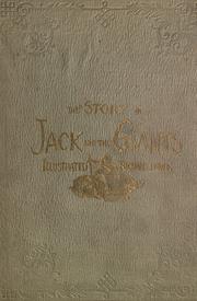 Cover of: The Story of Jack and The Giants by illustrated with thirty-five drawings by Richard Doyle : engraved by G. and E. Dalziel.