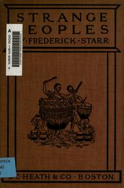 Cover of: Strange peoples by Frederick Starr