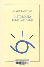 Cover of: Antologia d'un onatge by Angel Fabregat