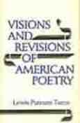 Cover of: Visions and revisions: of American poetry