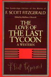 Cover of: The love of the last tycoon by F. Scott Fitzgerald