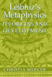 Leibniz's metaphysics : its origins and development