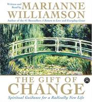 Cover of: The Gift of Change CD: Spiritual Guidance for a Radically New Life