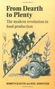 Cover of: From dearth to plenty: the modern revolution in food production