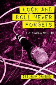 Cover of: Rock & roll never forgets: a JP Kinkaid mystery