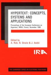 Cover of: Hypertext: Concepts, Systems and Applications: Proceedings of the First European Conference on Hypertext, INRIA, France, November 1990 (Cambridge Series on Electronic Publishing)