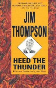 Cover of: Heed the Thunder by Jim Thompson