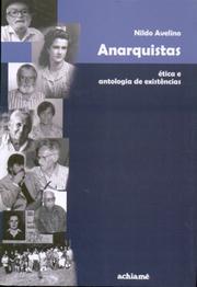 Anarquistas by Nildo Avelino