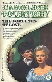 The Fortunes of Love by Caroline Courtney
