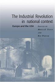 The industrial revolution in national context : Europe and the USA