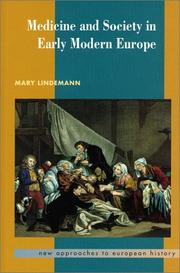 Medicine and Society in Early Modern Europe (New Approaches to European History) by Mary Lindemann
