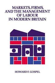 Markets, firms, and the management of labour in modern Britain