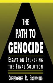 Cover of: The path to genocide: essays on launching the final solution