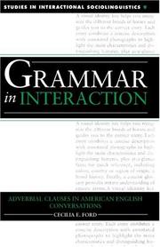 Grammar in Interaction by Cecilia E. Ford
